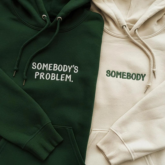Somebody’s Problem – Premium Couple Oversized Hoodies